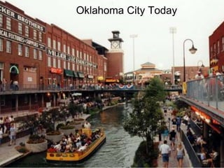 Oklahoma City Today
Photo by: Luke Barrett
 