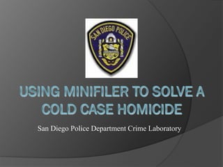 San Diego Police Department Crime Laboratory
 