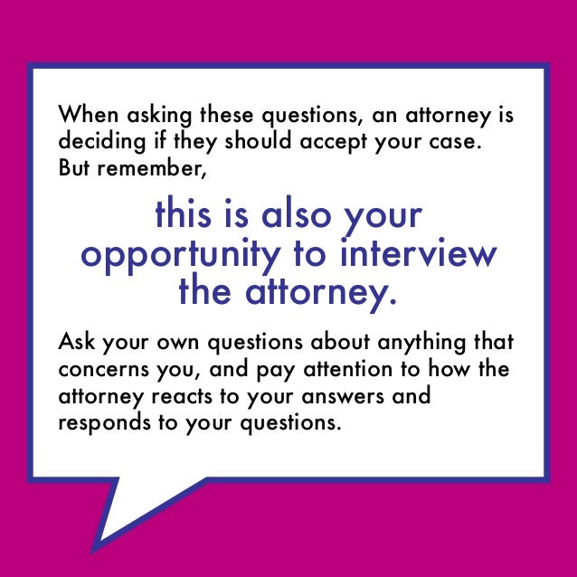 11 questions an attorney may ask you