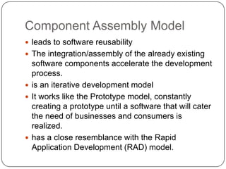 Testing and TurnoverThe RAD process emphasizes reuse, many of the program components have already been tested. This minimizes the testing and development time.