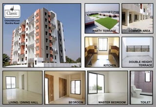 LIVING / DINING HALL BEDROOM MASTER BEDROOM TOILET
PARTY TERRACE
KITCHEN
DOUBLE HEIGHT
TERRACE
COMMON AREA
Chinchbhuvan
Wardha Road
 