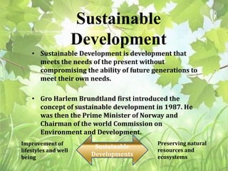 Health
of
society
Sustainable
Sustainable
Development
 