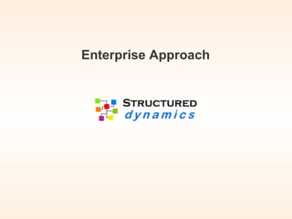Enterprise Approach 