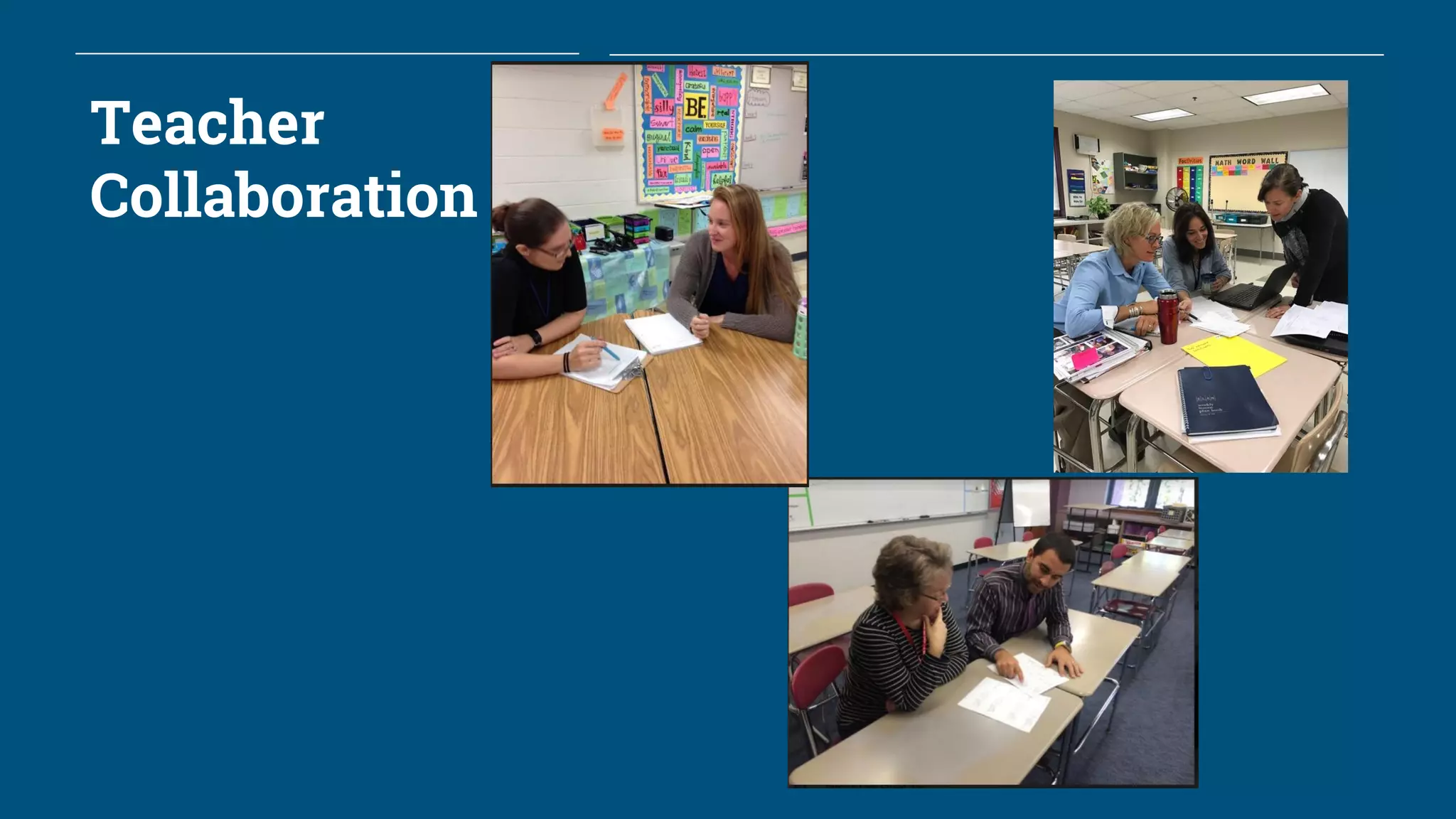 Teacher
Collaboration
 