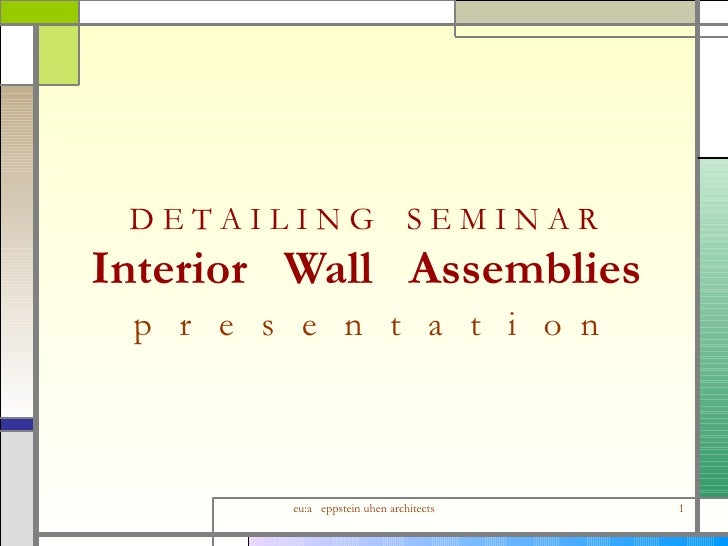 Detailing Interior Wall Assemblies