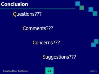 Conclusion Q uestions??? C omments??? C oncerns??? S uggestions??? 