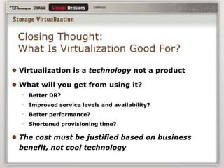 “Bulk” SATA or SAS drives are common (500 GB - 1 TB)