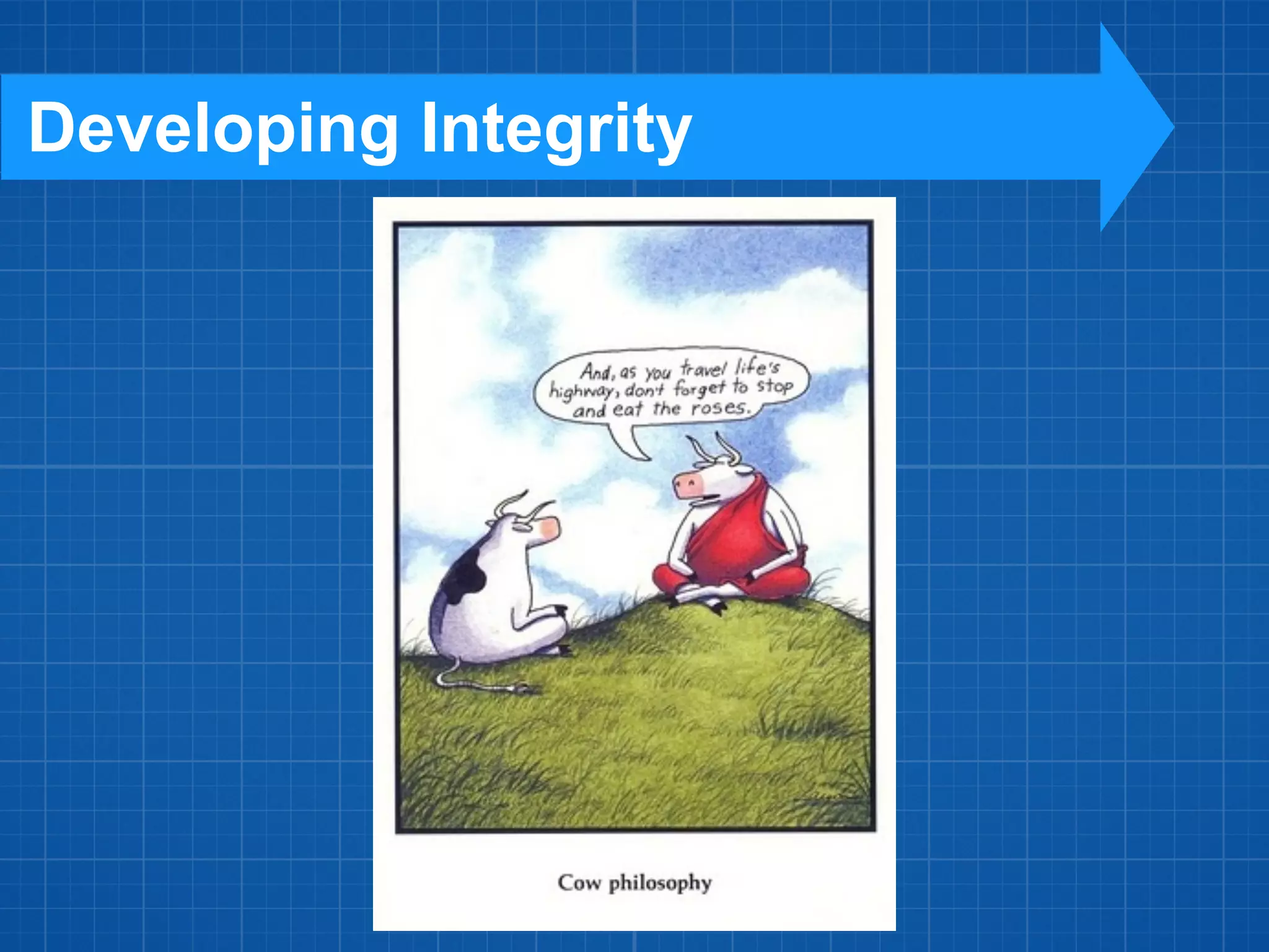 Developing Integrity
 