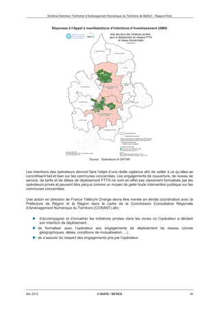 Schéma Directeur Territorial d’Aménagement Numérique du Territoire de Belfort – Rapport final 
4.3. Le réseau Numéricâble ...