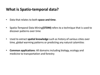 Spatio Temporal Data Mining | PPTX