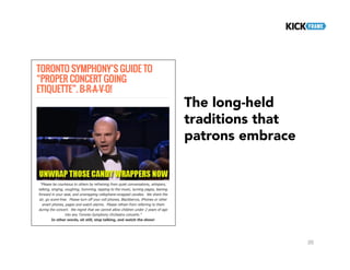 20
The long-held
traditions that
patrons embrace
 