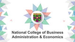 National College of Business
Administration & Economics
 