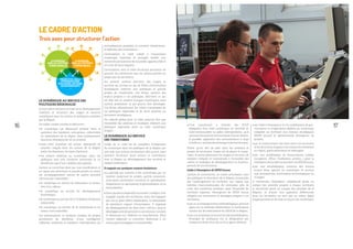 LE NUMÉRIQUE AU SERVICE DES
POLITIQUES RÉGIONALES
Le but recherché dans ce volet est le développement
cohérent et structuré des usages et services
numériques pour les actions et politiques conduites
par la Région.
Un triple constat conduit la démarche :
• le numérique est désormais présent dans le
quotidien des habitants, entreprises, collectivités
ou associations de la région, dans pratiquement
tous leurs domaines de vie ou d’action,
• mais cette mutation est encore appropriée de
manière inégale dans les actions de la Région
(selon les domaines, les types d’acteurs),
• les actions relatives au numérique dans ces
politiques sont très rarement concertées et ne
bénéﬁcient pas d’une visibilité plus globale.
L’action se concrétise donc par une coordination et
un appui aux directions et grands projets en axant
cet accompagnement autour de quatre priorités
retenues par l’assemblée :
• le numérique au service de l’éducation, la forma-
tion et la culture,
• le numérique au service du développement
économique,
• le numérique au service de la Troisième révolution
industrielle,
• le numérique au service de la citoyenneté et du
mieux vivre ensemble.
Les présentations et analyses croisées de projets
permettent de bénéﬁcier d’une intelligence
collective renforcée et facilitent l’identiﬁcation les
mutualisations possibles, le transfert d’expérience,
la diffusion des innovations…
L’articulation le volet relatif à l’innovation
numérique maîtrisée et partagée facilite une
recherche permanente de nouvelles opportunités et
un suivi de leurs impacts.
L’articulation avec le volet territorial permettra de
garantir les cohérences avec les actions portées en
propre par les territoires.
Au présent schéma directeur des usages et
services est annexé un jeu de ﬁches d’orientations
stratégiques relatives aux politiques et grands
projets de l’institution. Ces ﬁches, partant des
enjeux propres à ces politiques, décrivent ce qui
est déjà fait en matière d’usages numériques, mais
surtout présentent ce qui pourra être développé.
Ces ﬁches alimenteront les volets numériques de
ces politiques régionales et de leurs schémas ou
document stratégiques.
Un objectif global pour ce volet pourrait être que
l’ensemble des schémas et stratégies relatives aux
politiques régionales aient un volet numérique
intégré.
LE NUMÉRIQUE AU SERVICE
DES TERRITOIRES
L’objet de ce volet est de compléter l’intégration
du numérique dans les politiques de la Région par
une aide aux acteurs territoriaux aﬁn qu’eux aussi
puissent structurer leurs actions et contribuent
avec la Région au développement des services et
usages numériques.
Il s’appuie sur quelques constats fondateurs
• La période qui s’achève a été caractérisée par un
nombre important de projets, parfois innovants,
mais épars, permettant rarement la capitalisation
d’expérience ou permettant la généralisation ou la
mutualisation.
• Avec plusieurs dispositifs successifs, la Région s’est
engagée auprès des territoires, dans des logiques
qui ont eu pour effets l’exploration, la stimulation
de premières vagues d’innovations, Il s’agissait
du développement de sites web « vitrine » puis le
développement de premiers e-services sur ces sites
et désormais sur tablettes ou smartphones. Mais
l’action régionale se concentre désormais à un
niveau plus stratégique et d’ensemblier.
LE CADRE D’ACTION
Trois axes pour structurer l’action
1716
LE NUMÉRIQUE
DANS LES STRATÉGIES
THÉMATIQUES
LE NUMÉRIQUE
DANS LES STRATÉGIES
TERRITORIALES
PROSPECTIVE, VEILLE,
EXPÉRIMENTATIONS,
ÉVALUATIONS, DIFFUSION,
ACCOMPAGNEMENTS
...
• C’est maintenant à l’échelle des SCOT
(obligation d’un volet numérique, loi Grenelle 2),
intercommunalités ou pôles métropolitains, qu’il
convient de soutenir les territoires tout en faisant,
si possible, apparaître des mutualisations à large
échelle et a minima des échanges interterritoriaux.
Plutôt qu’un silo de plus dans les schémas et
projets de territoires, l’enjeu est de placer le numé-
rique, et particulièrement les usages et services, de
manière intégrée et transversale à l’ensemble des
cadres et stratégies de développement et d’aména-
gement de ces territoires.
L’aide à l’émergence de SDUS locaux
L’action se concentrera, en totale articulation avec
les politiques et directions de la Région concernées
par l’aménagement du territoire, sur l’appui aux
échelles intercommunales de territoires aﬁn de
créer des conditions facilitant, dans l’ensemble du
territoire régional, l’émergence de SDUS locaux
intégrés aux documents et stratégies propres à ces
territoires :
• par un accompagnement méthodologique, prenant
appui sur la méthode d’élaboration et d’animation
comme sur les orientations du SDUS de la Région,
• par une animation interterritoriale (sensibilisation,
échanges de pratiques) via la désignation par
chaque territoire d’un élu et d’un agent référent,
• par l’aide à l’émergence et à la mobilisation de gou-
vernances et d’ingénieries dédiées au numérique
intégrées au territoire aux niveaux stratégiques
(SDUS locaux) et opérationnels (émergence de
projets),
• par le renforcement des liens entre les territoires
et les structures d’appui et de ressources existantes
en région, particulièrement en métropole,
• par une mobilisation de ﬁnancements (crédits
européens, d’Etat, Fondations privées…) pour la
réalisation des projets inclus dans ces SDUS locaux,
• par une sensibilisation continue des acteurs
locaux (élus, agents) au numérique et surtout
aux permanentes innovations technologiques ou
d’usages.
Il conviendra d’équilibrer subsidiarité (prise en
compte des priorités propres à chaque territoire)
et directivité (prise en compte des priorités de la
Région), et d’avoir une approche différenciée
(tous les territoires ne sont pas au même degré
d’appropriation et de mise en œuvre du numérique).
 