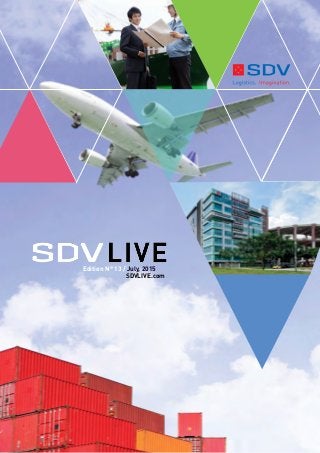 1
Edition N° 13 / July, 2015
SDVLIVE.com
 