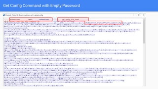 Get Config Command with Empty Password
 