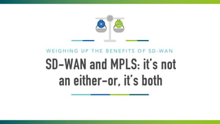 SD-WAN and MPLS: Best of both worlds