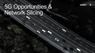 2018-08-14 | Orchestration in Action | Commercial in confidence | BDGS-18:003415 Uen Rev A
5G Opportunities &
Network Slicing
 