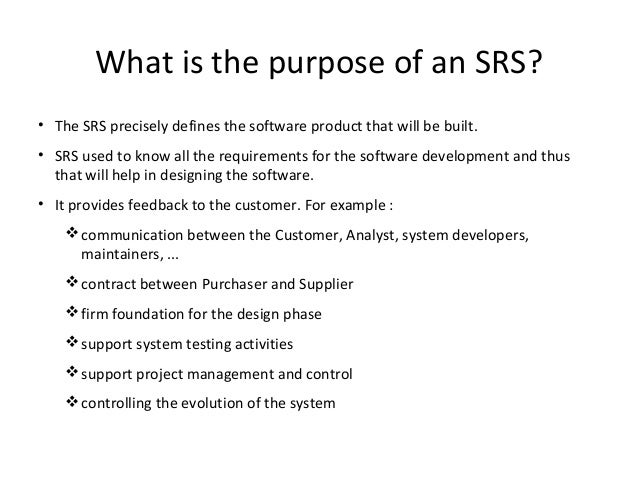 What Is Srs >> Requirement Specification Srs What Is Srs >> Requirement Specification Srs