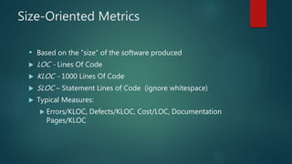 software metrics(process,project,product) | PPTX
