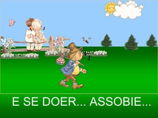 Ria Slides E SE DOER... ASSOBIE... 