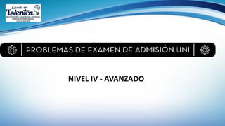 NIVEL IV - AVANZADO
 