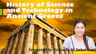 History of Science and Technology in Ancient Greece | PPTX