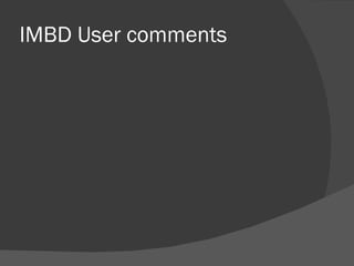 IMBD User comments  