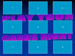 PLAY YOUR CARDS RIGHT Dalmatian Coast Abandoned Cliff Fjard Ria 2 3 5 7 8 9 1 6 4 