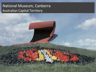 National Museum, Canberra Australian Capital Territory 