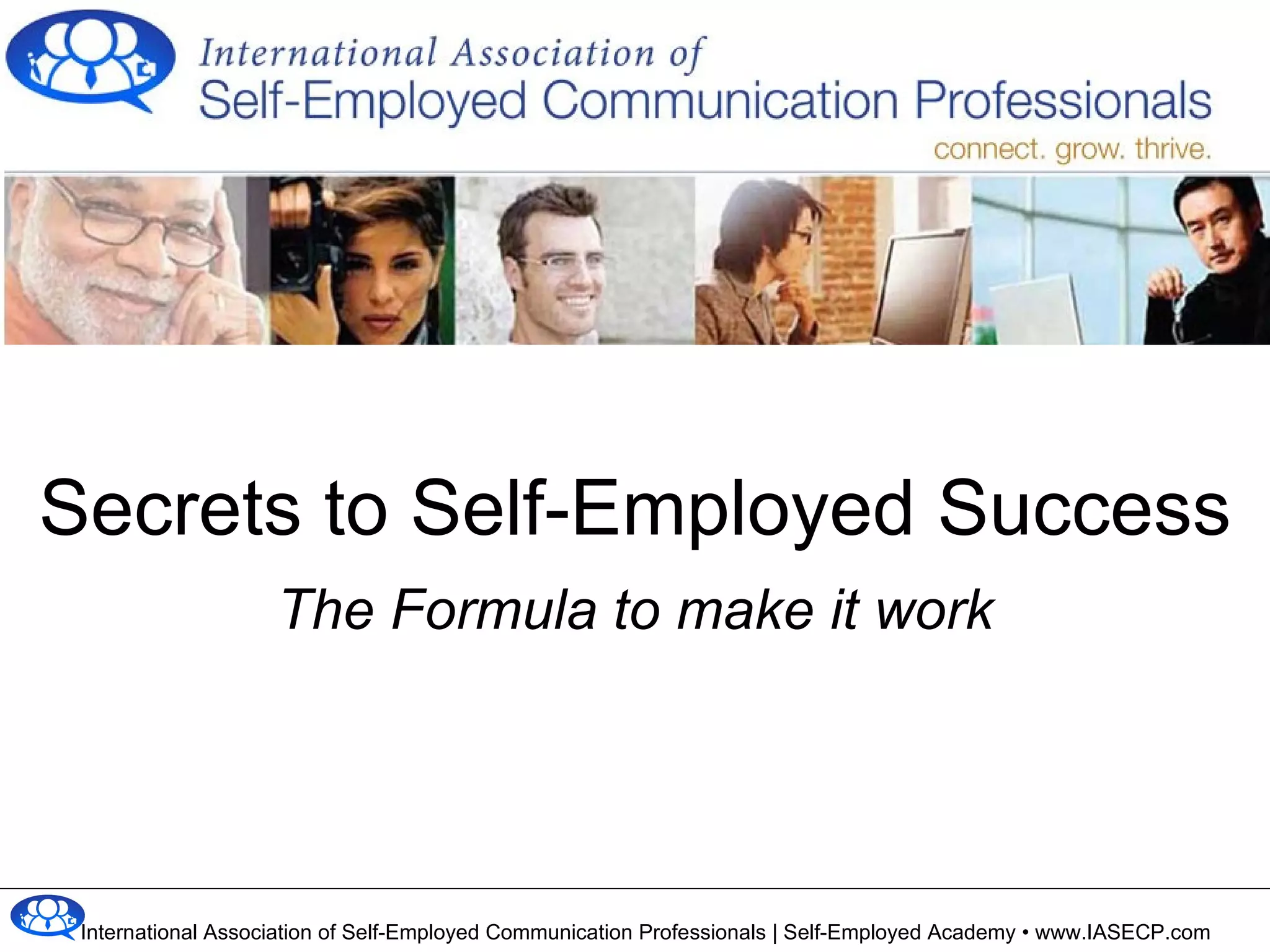 Secrets to Self-Employed Success The Formula to make it work 