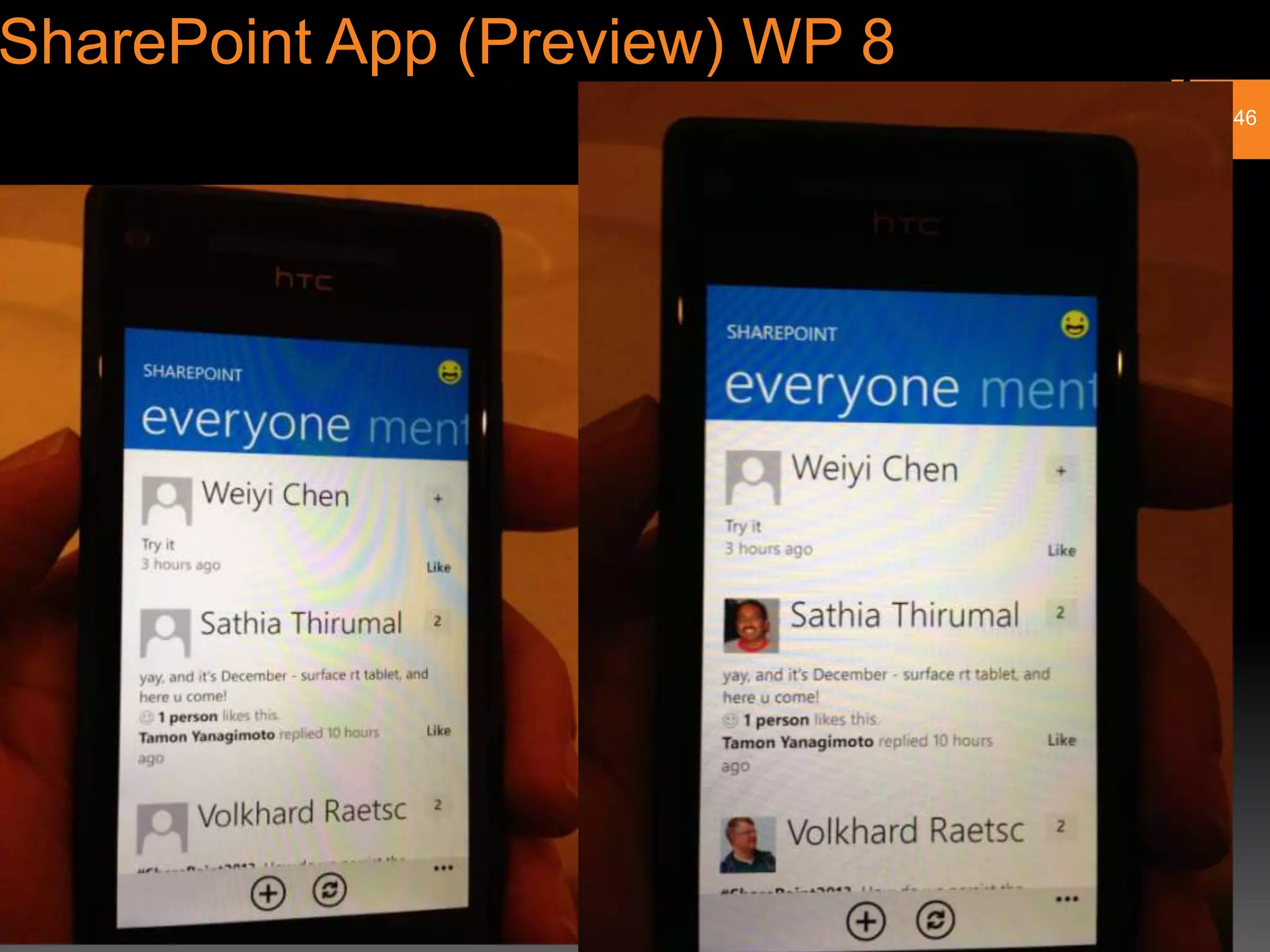 SharePoint App (Preview) WP 8
                                46
 