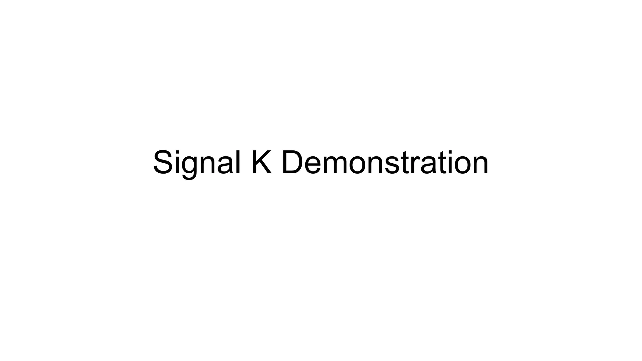 Signal K Demonstration
 