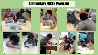 Elementary FACES Program
 