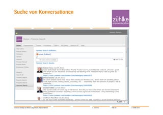 Suche von Konversationen




Lernen ist wichtiger als Wissen | Jörg Dirbach, Manuel Hachem   4. Juni 2012   Folie 20   © Zühlke 2012
 