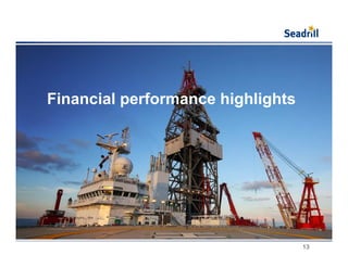 Seadrill Q1 2013 results presentation