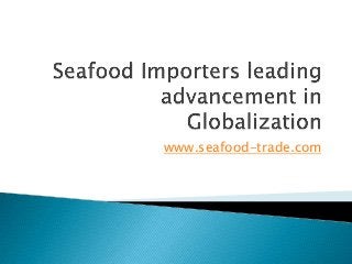 www.seafood-trade.com
 