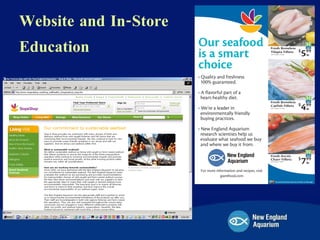 Website and In-Store Education 