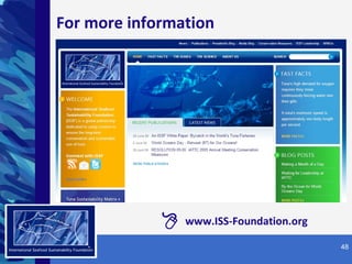 SM For more information  www.ISS-Foundation.org 