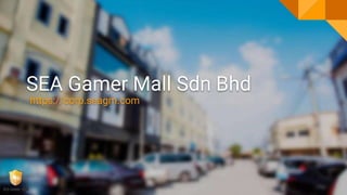 SEA Gamer Mall Sdn Bhd
https://corp.seagm.com
 