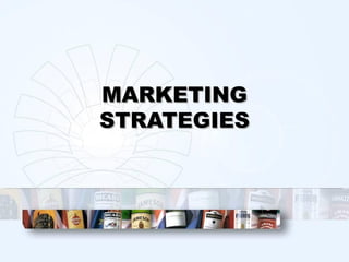 MARKETING
STRATEGIES
 
