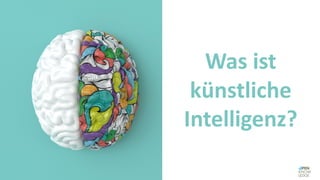 #WISSENTEILEN
Was ist
künstliche
Intelligenz?
 