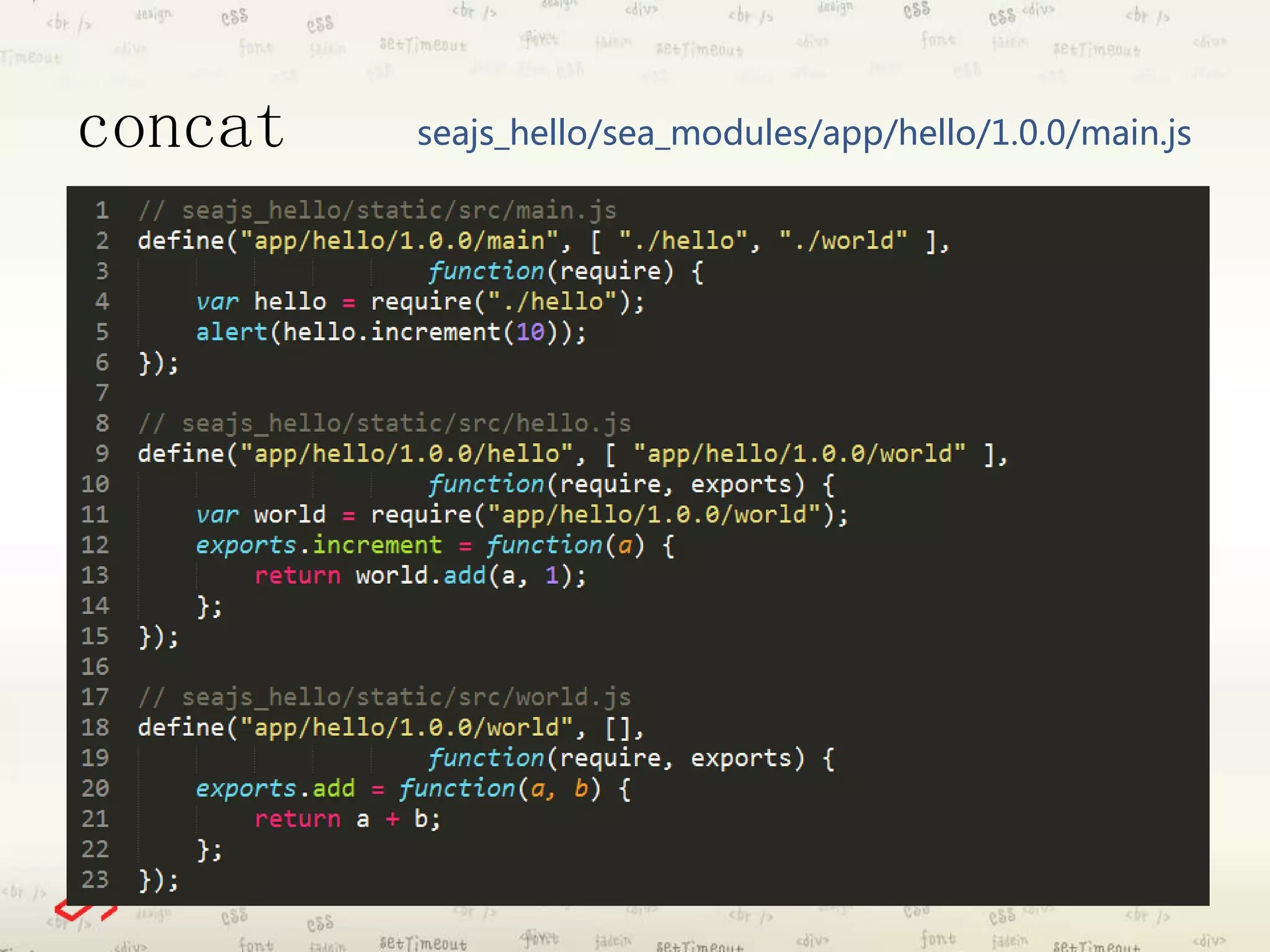 concat seajs_hello/sea_modules/app/hello/1.0.0/main.js 
 