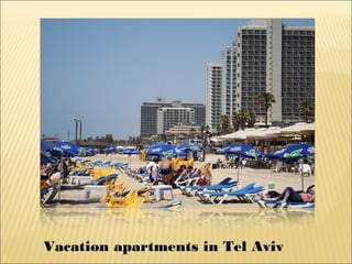 Vacation apartments in Tel Aviv
 