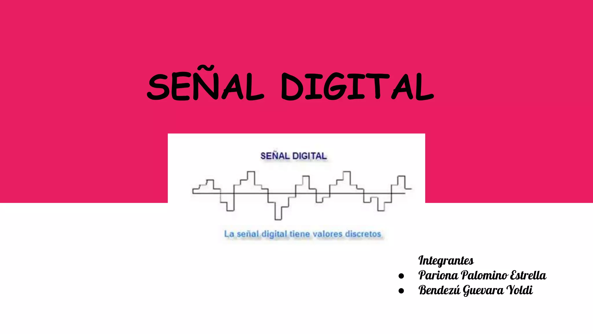 SEÑAL DIGITAL Yoldi y Estrella.pptx