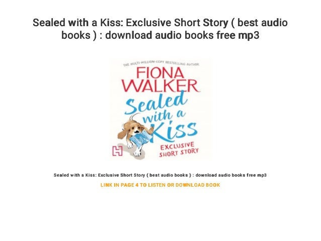 Sealed With A Kiss Exclusive Short Story Best Audio Books Down