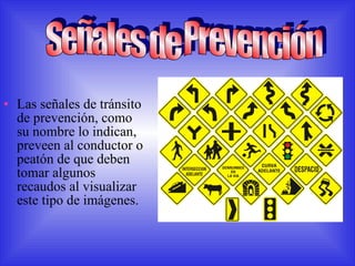  Señales de Tránsito