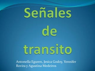 Antonella Eguren, Jesica Godoy, Yennifer
Rovira y Agustina Medeiros
 