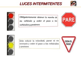 LUCES INTERMITENTESLUCES INTERMITENTES
 