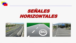 Señales horizontales guía | PPT