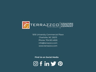 1818 University Commercial Place
Charlotte, NC 28213
Phone: 704.921.4928
info@terrazzco.com
www.terrazzco.com
Find Us on Social Media
 